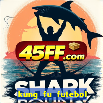 kung fu futebol clube dublado download utorrent